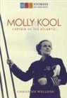 Christine Welldon - Molly Kool