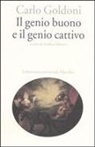 Carlo Goldoni, A. Fabiano - Il genio buono e il genio cattivo