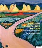 Gertrude Cepl-Kaufmann, Jasmi Grande, Jasmin Grande, Georg Mölich - Rheinisch! Europäisch! Modern!