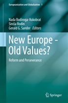 Nada Bodiroga-Vukobrat, Sini a Rodin, Sini¿a Rodin, Sinis Rodin, Sinisa Rodin, Siniša Rodin... - New Europe - Old Values?