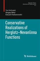 Yur Arlinskii, Yuri Arlinskii, Serge Belyi, Sergey Belyi, Eduard Tsekanovskii - Conservative Realizations of Herglotz-Nevanlinna Functions