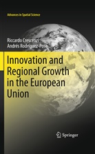 Riccard Crescenzi, Riccardo Crescenzi, Andrés Rodríguez-Pose - Innovation and Regional Growth in the European Union