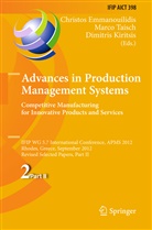 Christos Emmanouilidis, Dimitris Kiritsis, Marc Taisch, Marco Taisch - Advances in Production Management Systems. Competitive Manufacturing for Innovative Products and Services