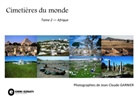 Jean-Claude Garnier - Cimetières du monde