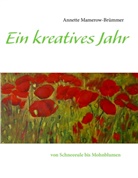 Annette Mamerow-Brümmer - Ein kreatives Jahr