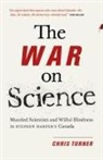 Chris Turner - The War on Science