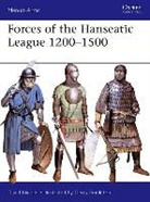David Nicolle, Dr David Nicolle, Gerry Embleton, Gerry (Author and illustrator) Embleton - Forces of the Hanseatic League