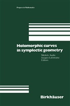 Michel Audin, Michele Audin, LaFontaine, Lafontaine, Jacques Lafontaine - Holomorphic Curves in Symplectic Geometry
