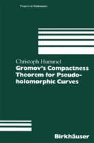 Christoph Hummel - Gromov's Compactness Theorem for Pseudo-holomorphic Curves