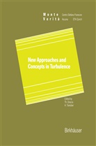 Dracos, T Dracos, T. Dracos, Tsinober, Tsinober, A. Tsinober - New Approaches and Concepts in Turbulence
