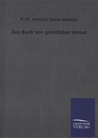 P Fr Heinrich Seuse Denistle, P. Fr. Heinrich Seuse Denistle, Heinrich Seuse Denistle - Das Buch von geistlicher Armut