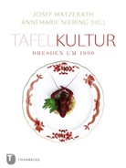Matzerat, Jose Matzerath, Josef Matzerath, Nierin, Niering, Niering... - Tafelkultur - Dresden um 1900