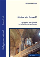 Juliane I. Mihan, Juliane Irma Mihan, Bertram Hrsg. v. Schmitz, Bertra Schmitz, Bertram Schmitz - Sakrileg oder Gotteslob?