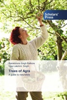 Ramkishore Sing Rathore, Ramkishore Singh Rathore, Vijay Lakshmi Singh - Trees of Agra