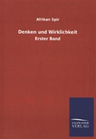 Afrikan Spir - Denken und Wirklichkeit. Bd.1
