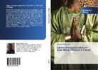 Bekalu Atnafu Taye - Islamic Fundamentalism in East Africa: Ethiopia in Focus