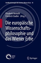 Elisabet Nemeth, Elisabeth Nemeth, Stadler, Stadler, Friedrich Stadler - Die europäische Wissenschaftsphilosophie und das Wiener Erbe