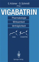 Günte Krämer, Günter Krämer, Schmidt, Schmidt, Dieter Schmidt - Vigabatrin