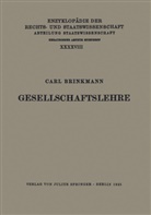 Carl Brinkmann, Walte Kaskel, Walter Kaskel, Eduard Kohlrausch, A Spiethoff, A. Spiethoff - Gesellschaftslehre