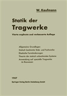 Walther Kaufmann - Statik der Tragwerke
