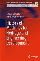 Ceccarelli, Ceccarelli, Marco Ceccarelli, J. M. De La Portilla, M de la Portilla, J M de la Portilla... - History of Machines for Heritage and Engineering Development