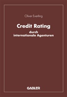 Oliver Everling - Credit Rating durch internationale Agenturen