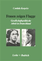 Cordula Koepcke - Frauen zeigen Flagge
