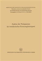 Erich Sch¿r, Eric Schäfer, Erich Schäfer - Analyse der Preisspannen im westdeutschen Konsumgüterexport