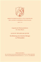 August Wilhelm Quick - Die Bedeutung eines deutschen Beitrages zur Weltraumfahrt