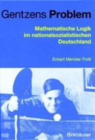 Eckart Menzler-Trott - Gentzens Problem
