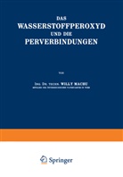 Willy Machu - Das Wasserstoffperoxyd und die Perverbindungen