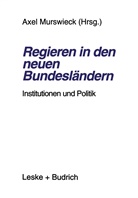 Axe Murswieck, Axel Murswieck - Regieren in den neuen Bundesländern