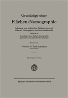 Paul Schreiber - Grundzüge einer Flächen-Nomographie