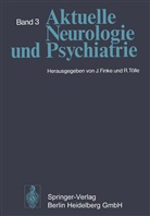 Joachi Finke, Joachim Finke, Tölle, Tölle, R. Tölle - Aktuelle Neurologie und Psychiatrie