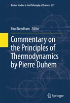 P. Needham, Pau Needham, Paul Needham - Commentary on the Principles of Thermodynamics by Pierre Duhem