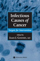 James J. Goedert, Jame J Goedert, James J Goedert - Infectious Causes of Cancer