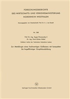 Eugen Piwowarsky - Zur Metallurgie eines hochwertigen Gußeisens mit kompakter bis kugelförmiger Graphitausbildung