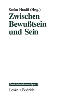 Stefa Hradil, Stefan Hradil - Zwischen Bewußtsein und Sein