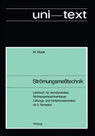 Walter Wuest - Strömungsmeßtechnik