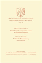 Heinrich Niehaus - Aktuelle Fragen der Agrarpolitik im Rahmen der europäischen Integration. Probleme der Pflanzenzüchtung im neuen Europa
