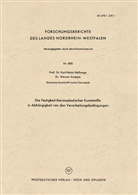 Karl-Heinz Hellwege - Die Festigkeit thermoplastischer Kunststoffe in Abhängigkeit von den Verarbeitungsbedingungen