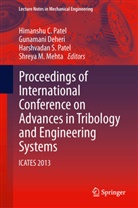 Gunaman Deheri, Gunamani Deheri, Shreya M. Mehta, Harshvadan S. Patel, Himanshu C. Patel, Harshvadan S Patel et al - Proceedings of International Conference on Advances in Tribology and Engineering Systems