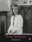 Roger Fritz, Schif, Schiff, Ann Schiff, Anne Schiff, Dir Schiff... - Romy hautnah! Begegnungen