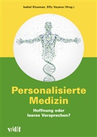 Isabel Klusman, Isabel Klusmann, Effy Vayena - Personalisierte Medizin