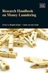 Brigitte Van Der Linde Unger, Brigitte/ Van Der Linde Unger, Brigitte Unger, Daan van der Linde - Research Handbook on Money Laundering