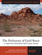 John Berg, Amy Gilreath, Amy J. Gilreath, William Hildebrandt, William R. Hildebrandt, William Hildebrant... - The Prehistory of Gold Butte