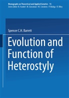 Spencer Barrett, Spencer C. H. Barrett, Spencer C.h. Barrett, Spence C H Barrett, Spencer C H Barrett - Evolution and Function of Heterostyly