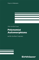 Arno Essen, Arno van den Essen, Arno van den Essen - Polynomial Automorphisms