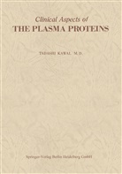 Tadashi Kawai - Clinical Aspects of The Plasma Proteins