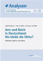 Niehue, Judit Niehues, Judith Niehues, Schaefe, Thil Schaefer, Thilo Schaefer... - Arm und Reich in Deutschland: Wo bleibt die Mitte?